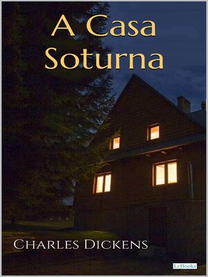 cover image of A CASA SOTURNA--Dickens